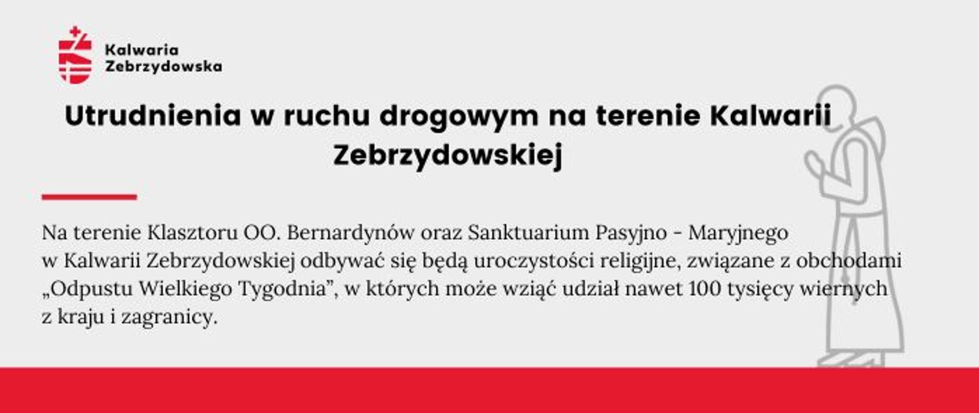 Plansza informacyjna - utrudnienia w ruchu drogowym na terenie Kalwarii Zebrzydowskiej. 