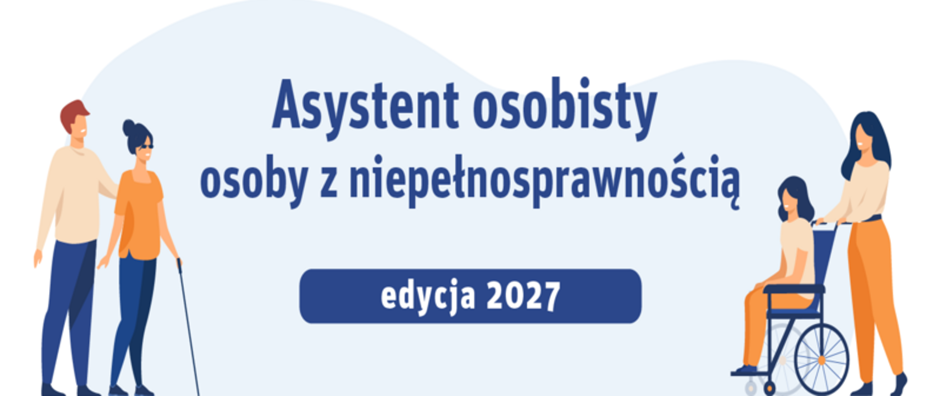 Asystent osobisty osoby z niepełnosprawnością - edycja 2027