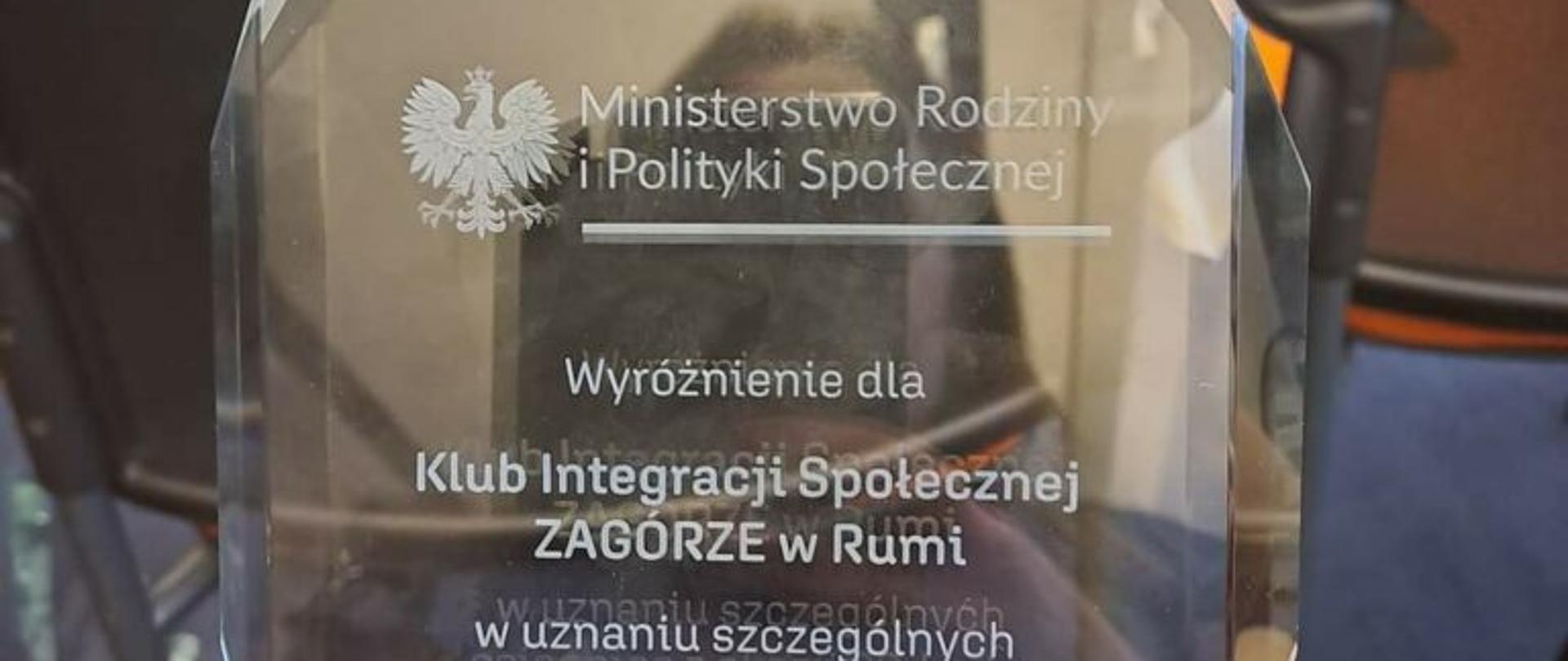 WYRÓŻNIENIE MINISTERSTWA RODZINY I POLITYKI SPOŁECZNEJ DLA KLUBU INTEGRACJI SPOŁECZNEJ ZAGÓRZE W RUMI