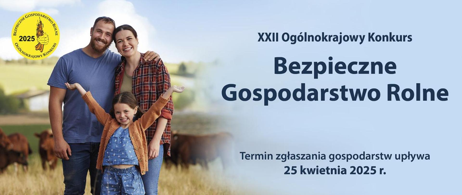  XXII Ogólnokrajowy Konkurs Bezpieczne Gospodarstwo Rolne