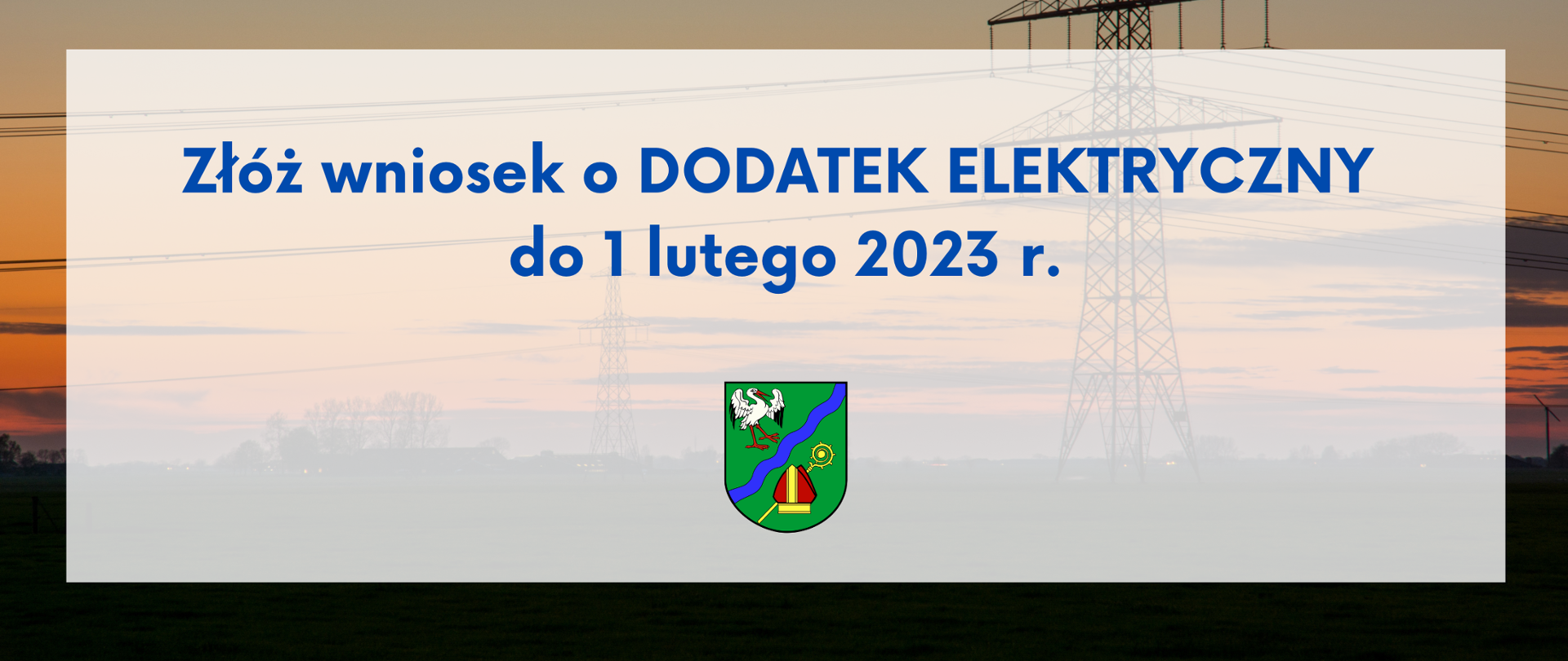 Tekst: Złóż wniosek o dodatek Elektryczny do 1 lutego 2023 r.