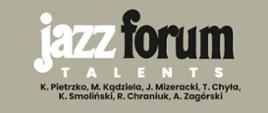 Zaproszenie na koncert jazzowy Jazz Forum Talents
