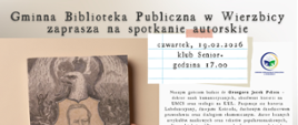 plakat informacyjny dot. spotkania autorskiego dłonie trzymające książkę, obok informacje o autorze książki