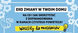 plakat informujący o warsztatach. Treść plakatu w dalszej części informacji
