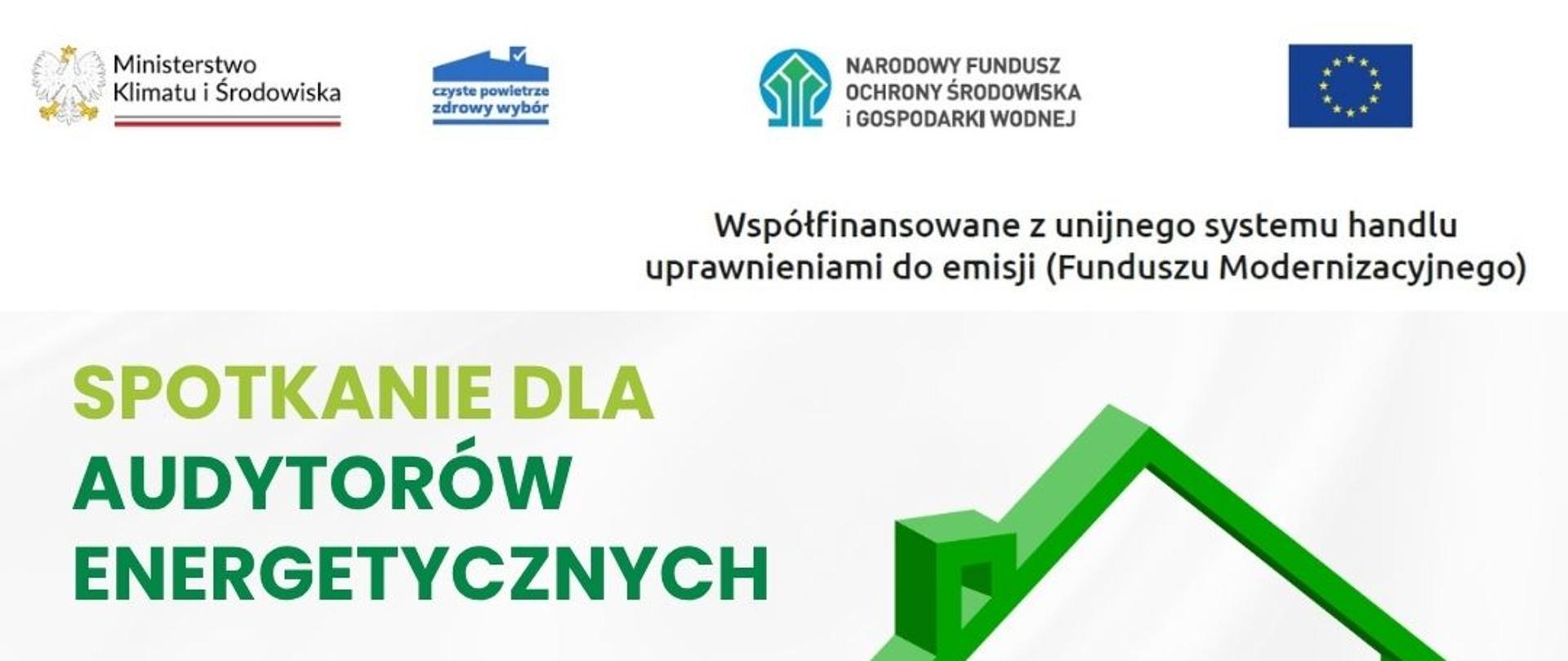 Spotkanie dla audytorów – „Audyty energetyczne w programie priorytetowym Czyste Powietrze”