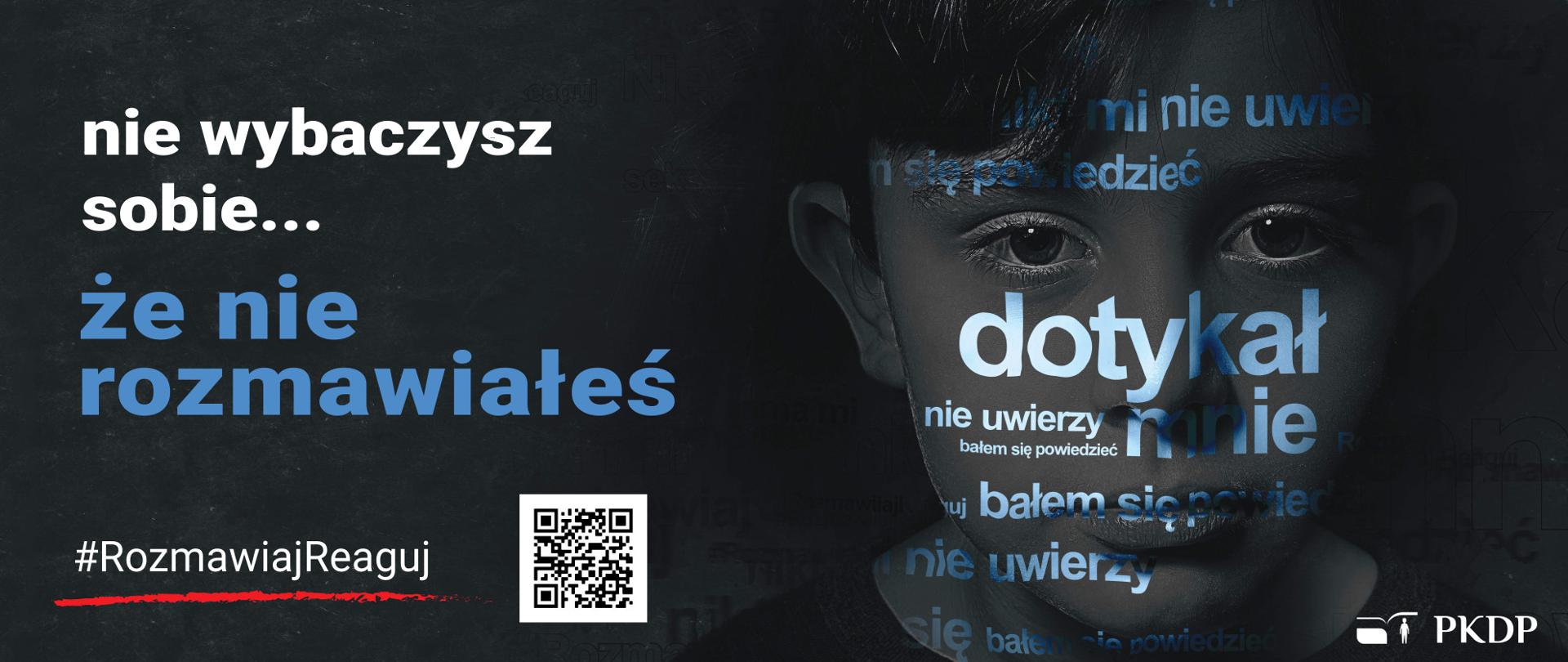 nie wybaczysz sobie... że nie rozmawiałeś
Plakat kampanii: #RozmawiajReaguj