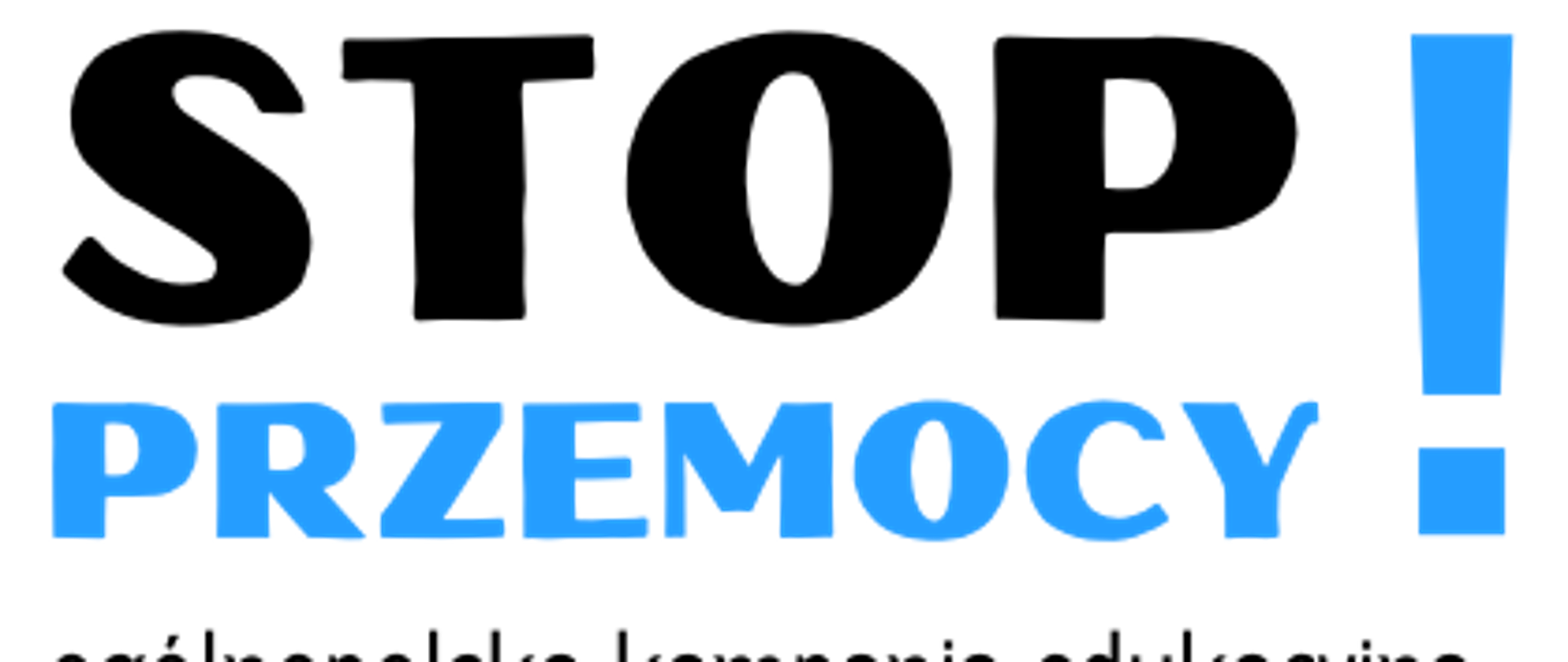 Stop przemocy! Ogólnopolska kampania edukacyjna