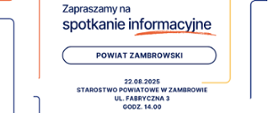 grafika na której znajdują się informacje zachęcające do wzięci udziału w spotkaniu informacyjnym organizacji pozarządowych w Starostwie Powiatowym w Zambrowie