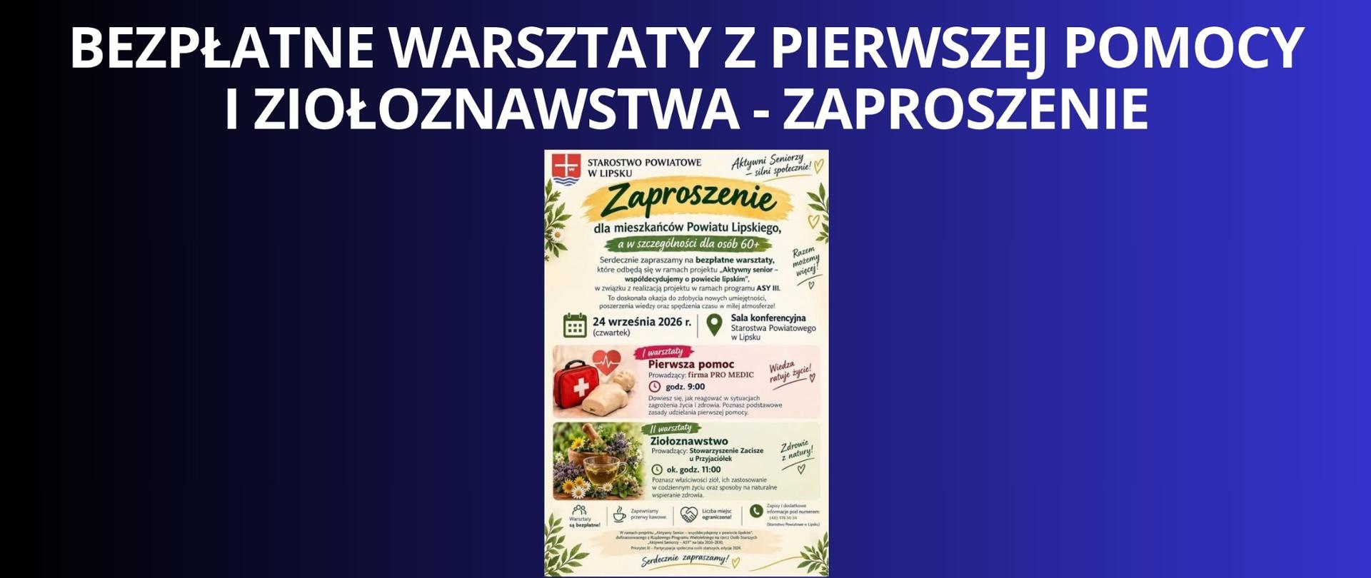 Granatowe tło z białym napisem "Bezpłatne warsztaty z pierwszej pomocy i ziołoznawstwa - zaproszenie". Pod napisem plakat z informacjami.