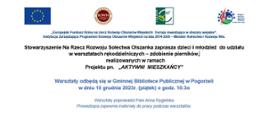 Stowarzyszenie Na Rzecz Rozwoju Sołectwa Olszanka zaprasza dzieci i młodzież do udziału w warsztatach rękodzielniczych - zdobienie pierników, realizowany w ramach Projektu pn. "AKTYWNI MIESZKAŃCY"