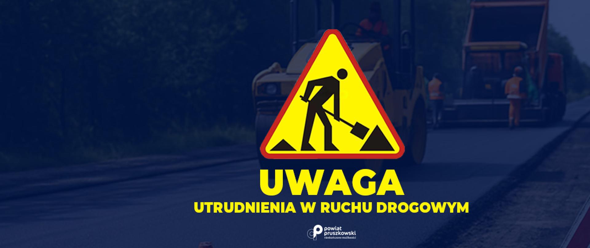 Utrudnienia w ruchu drogowym