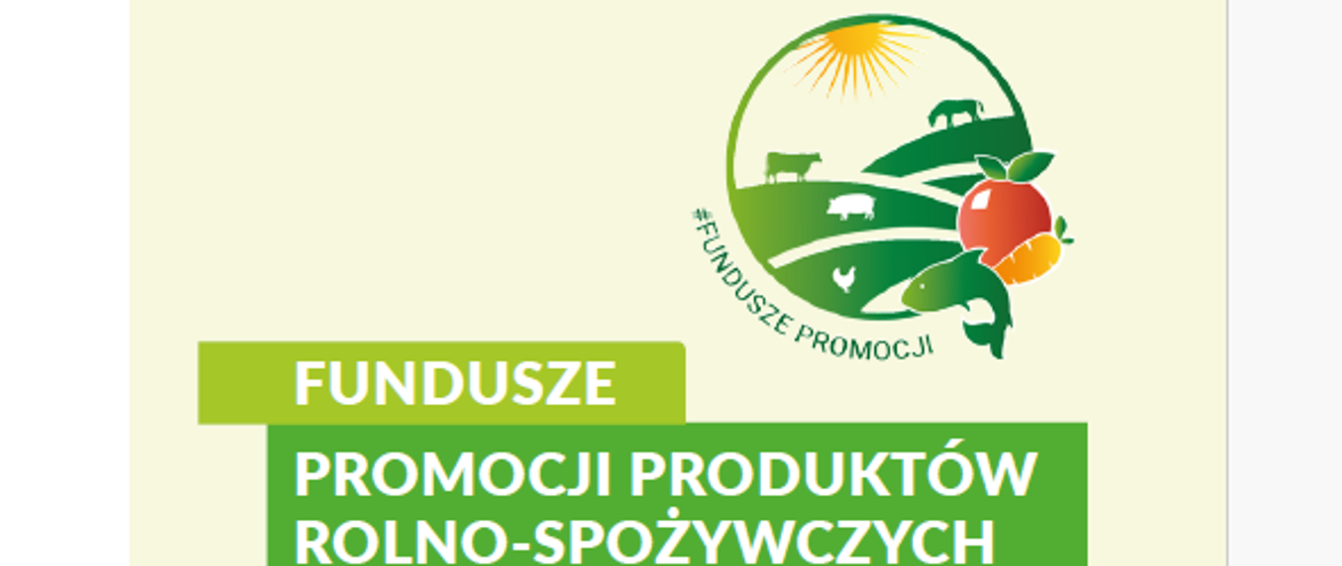 logo FUNDUSZE PROMOCJI PRODUKTÓW ROLNO-SPOŻYWCZYCH