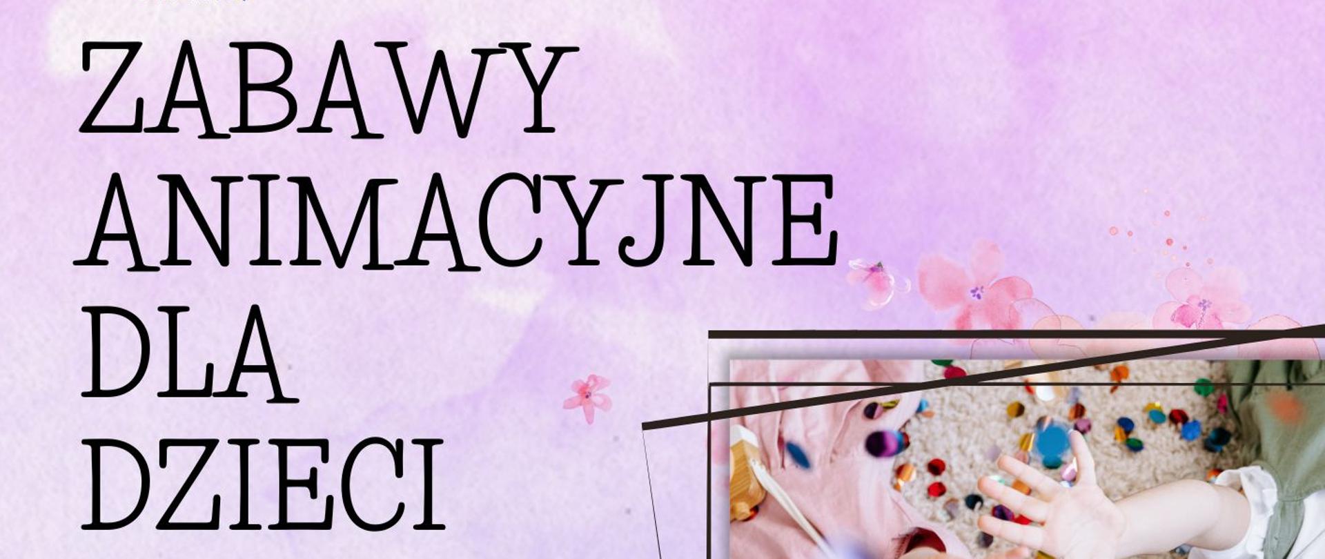 Na różowym tle zdjęcie dzieci oraz informacje organizacyjne, zawarte w artykule