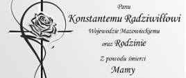 Kondolencje dla Pana Konstantego Radziwiłła. Tekst w artykule.