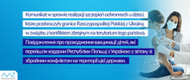 Komunikat w sprawie szczepień ochronnych u dzieci, które przekroczyły granicę RP z Ukrainą