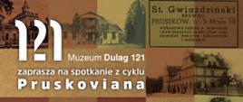 Plakat - wykład dr. Mirosława Wawrzyńskiego z cyklu „Pruszków 1939” w Muzeum Dulag 121
