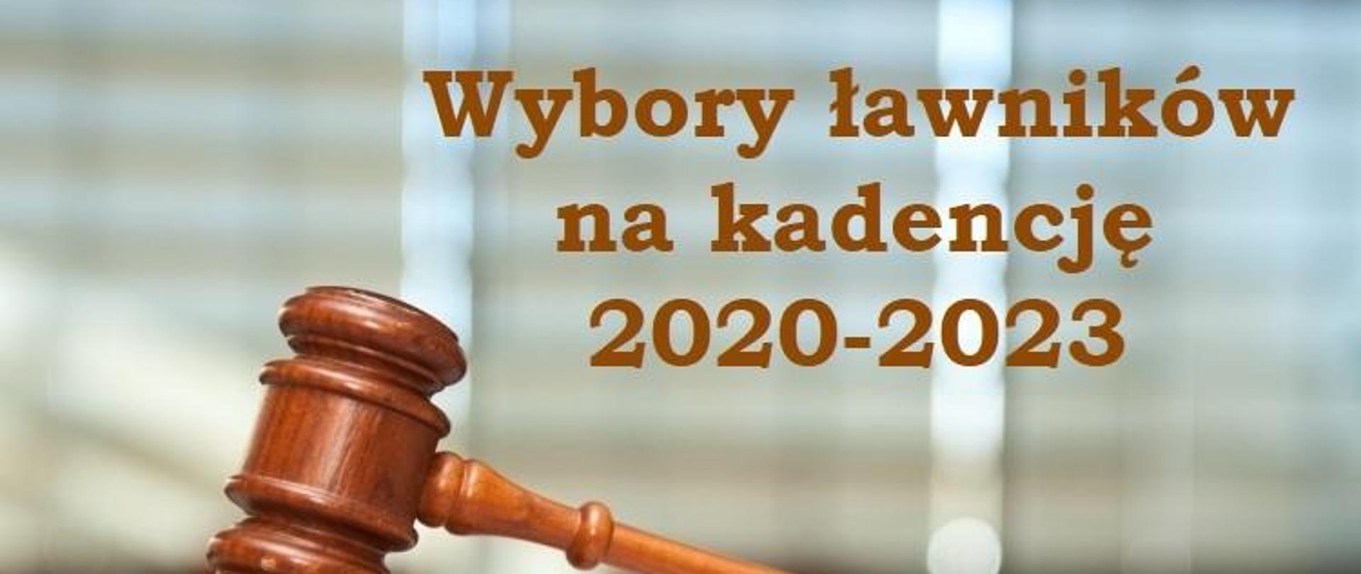 Wybory ławników na kadencje 2020 - 2023