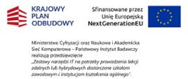 Plakat informacyjny na białym tle u góry logo Krajowego Planu Odbudowy i Flaga UE z napisem sfinansowano z przez UE. Poniżej treść informująca o projekcie. Na dole biały napis na granatowym tle z kwotą dofinansowania.