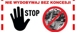 Plakat STOP nielegalnej eksploatacji