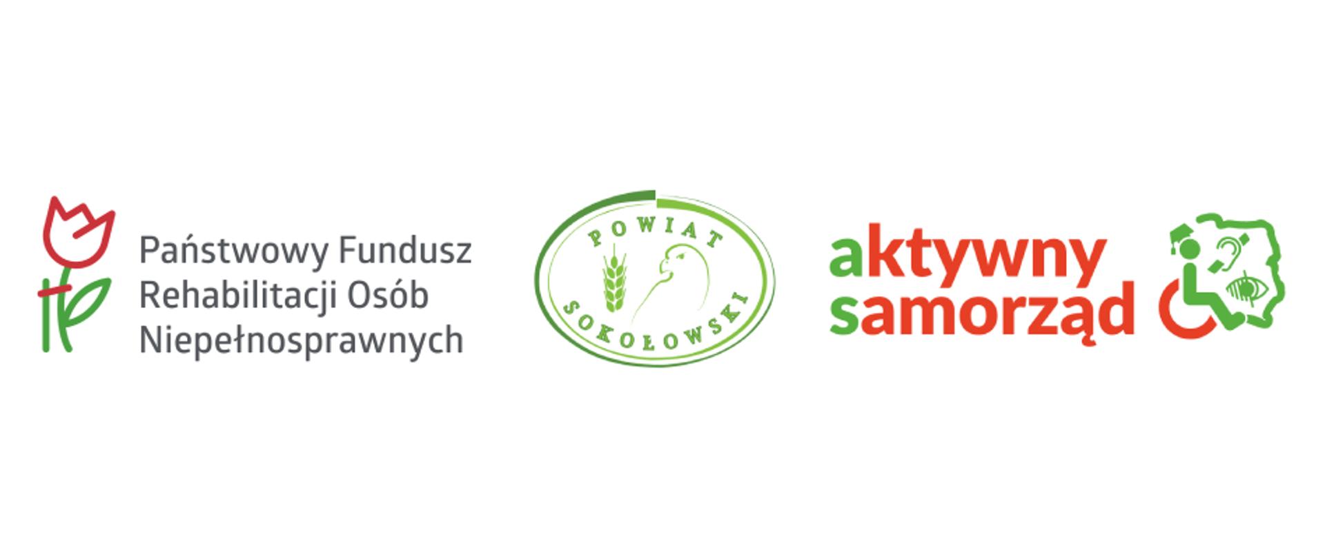 Logotypy Programu, tj. od lewej logo Państwowego Funduszu Osób Niepełnosprawnych, logo Powiatu Sokołowskiego, Logo Aktywny Samorząd 