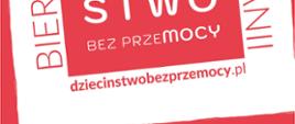 Ogólnopolska Kampania Dzieciństwo bez Przemocy 