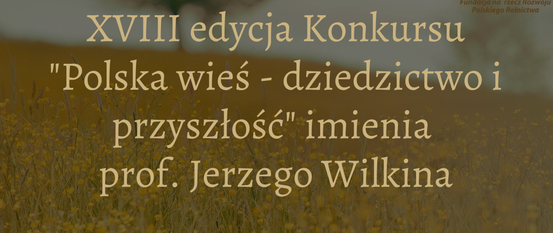 na ciemnym tle jasnożółte litery zaproszenie na konkurs polska wieś 
