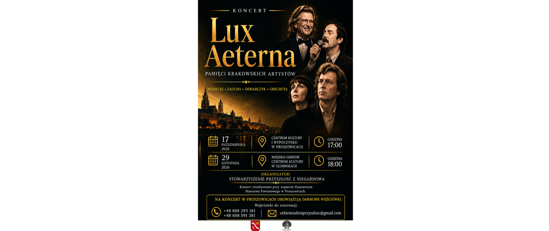 
Plakat w barwach zbliżonych do sepia, w tle Zamek Królewski w Krakowie, na froncie sylwetki łudząco podobne do Zbigniewa Wodeckiego, Andrzeja Zauchy, Ewy Demarczyk oraz Marka Grechuty.