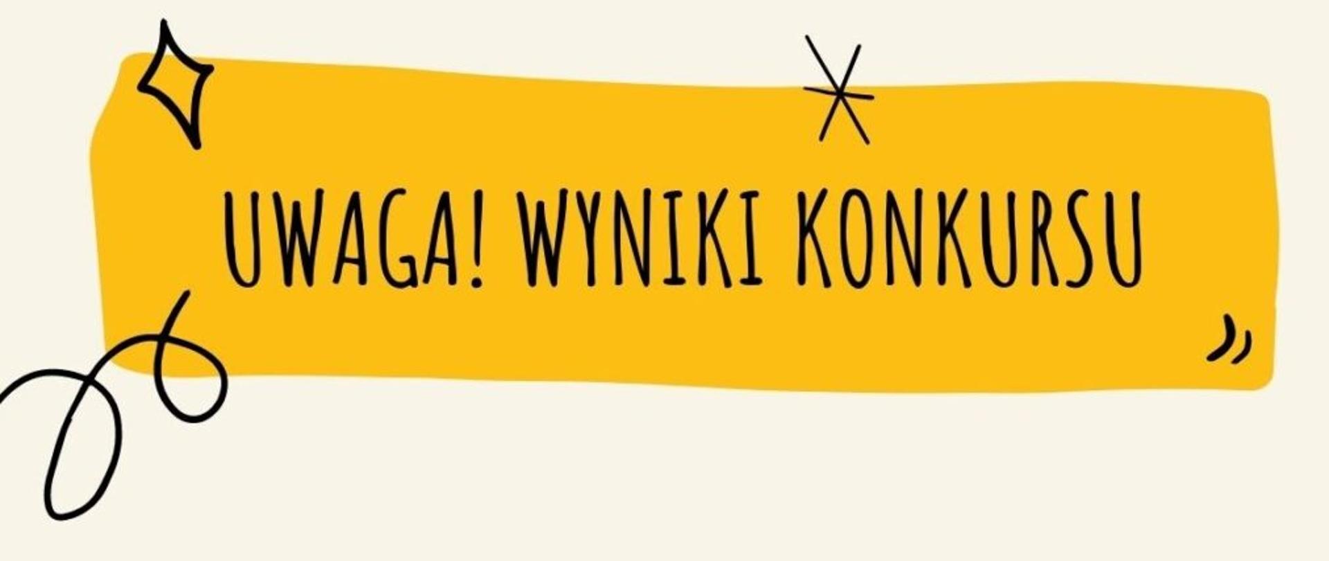 Uwaga! Wyniki konkursu