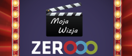 Plakat informujący o konkursie Moja Wizja Zero