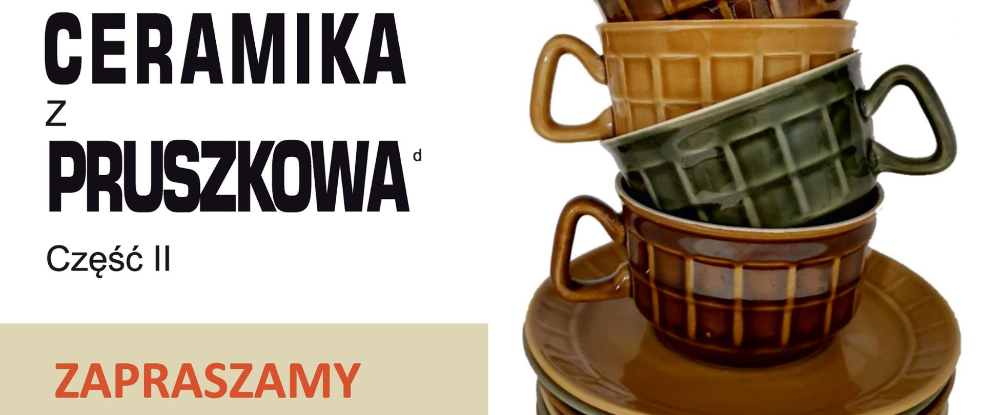 Plakat do filmu "Ceramika z Pruszkowa" część II 