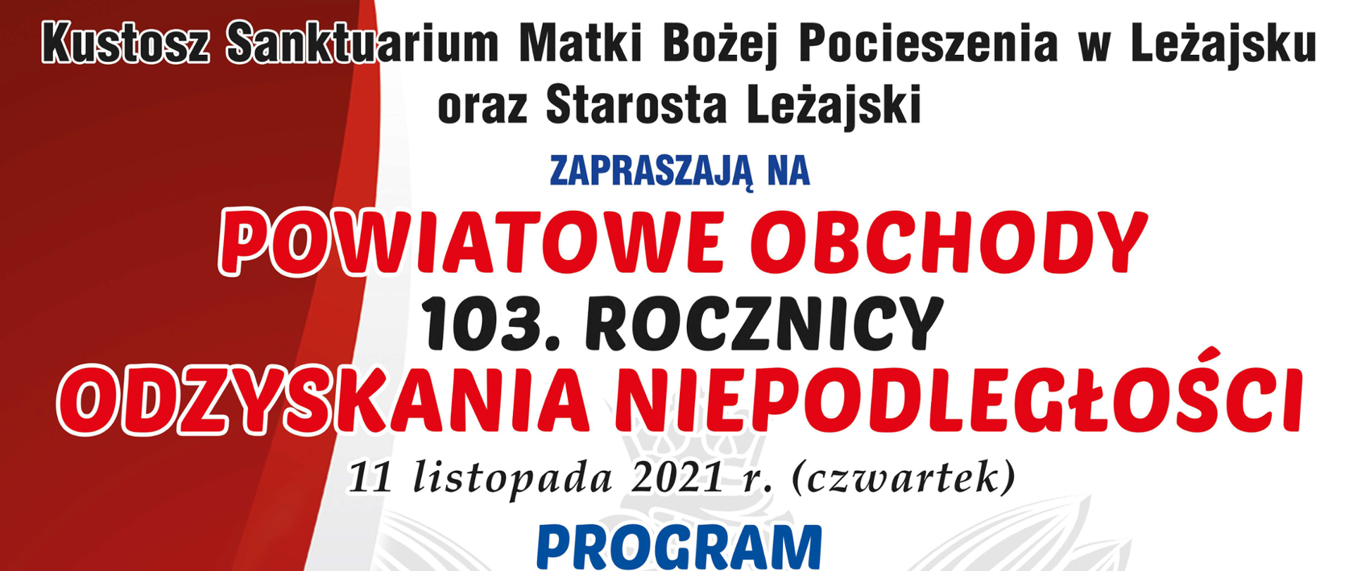 Plakat w białoczerwonych barwach z programem uroczystości obchodów odzyskania przez Polskę niepodległości.