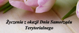 Życzenia z okazji Dnia Samorządu Terytorialnego