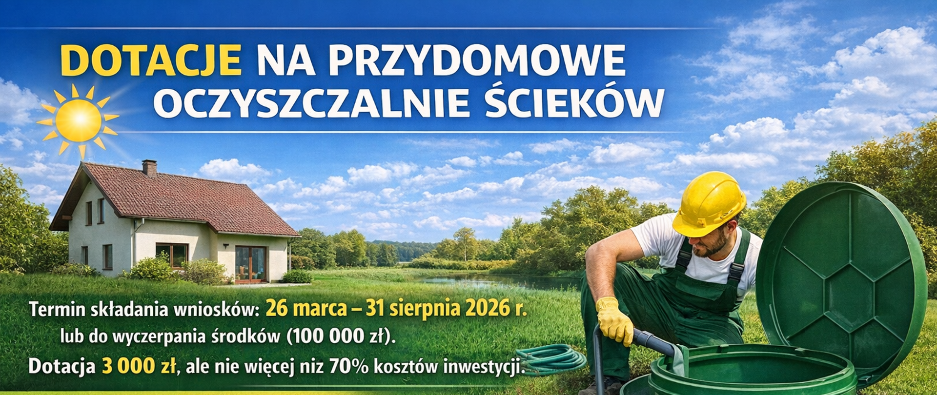 DOTACJE NA PRZYDOMOWE OCZYSZCZALNIE ŚCIEKÓW