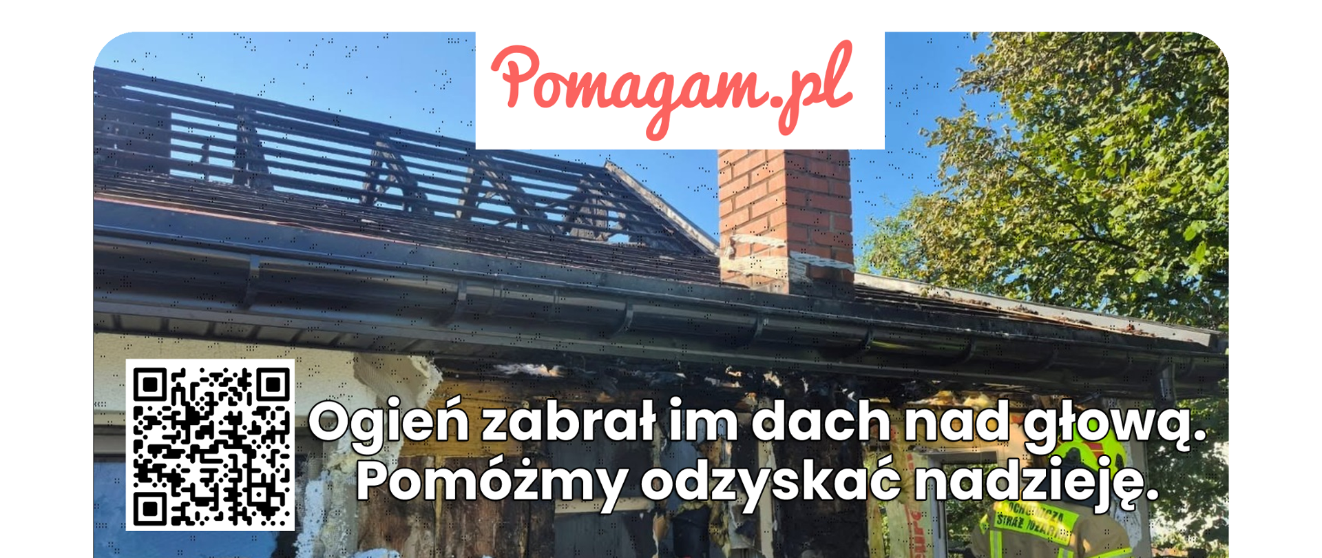 Plakat informacyjny dot. zbiórki pieniędzy na odbudowę domu po pożarze