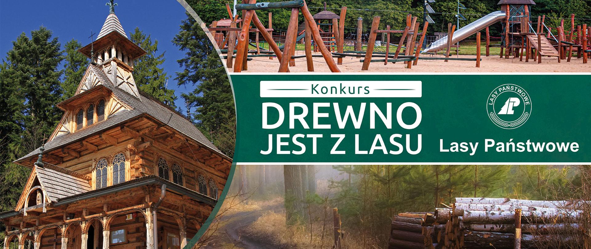 Zdjęcie przedstawia plakat konkursowy "Drewno jest z lasu"