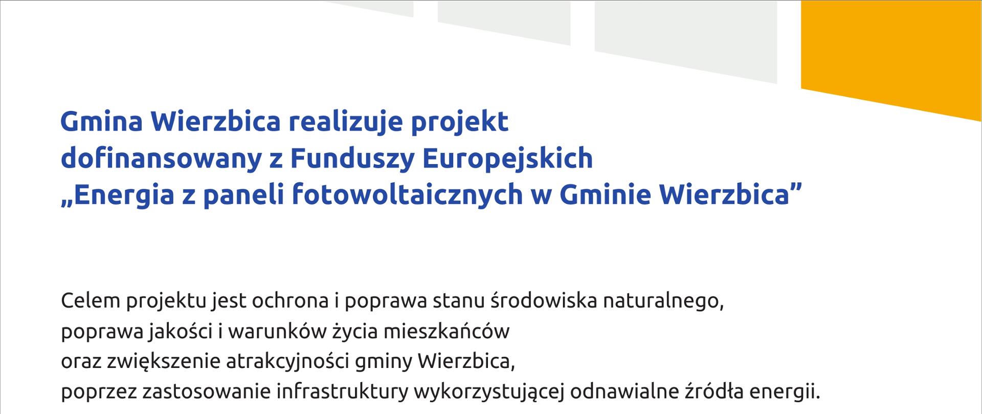 Plakat informacyjny w ramach realizacji projektu: Energia z paneli fotowoltaicznych w Gminie Wierzbica