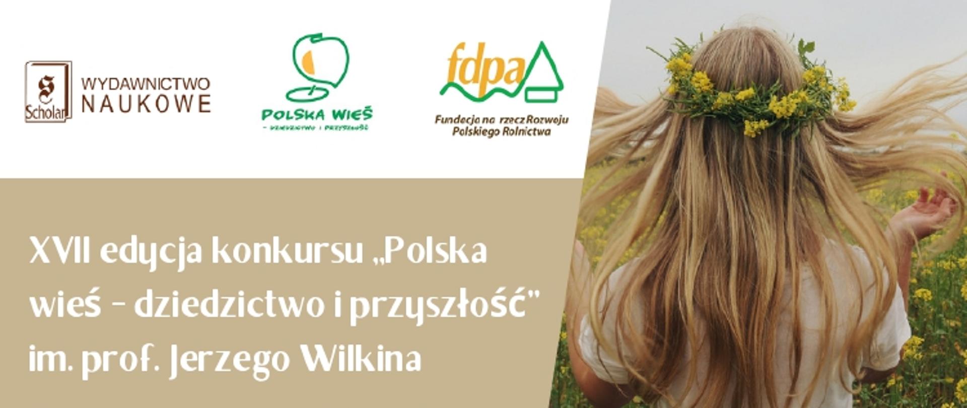 XVII edycja konkursu „Polska wieś – dziedzictwo i przyszłość”