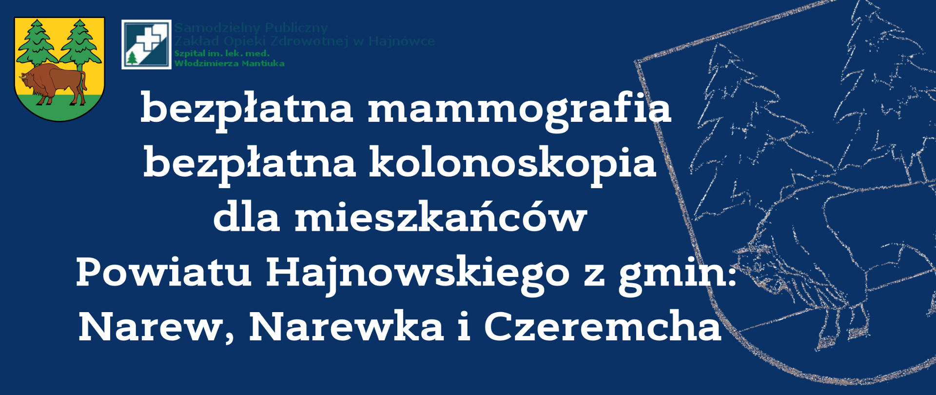 Bezpłatna mammografia, bezpłatna kolonoskopia dla mieszkańców Powiatu Hajnowskiego z gmin: Narew, Narewka i Czeremcha