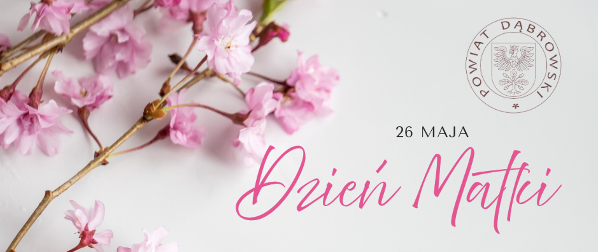  Grafika z napisem 26 maja Dzień Matki i herbem powiatu