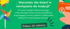 na zielonym tle kolorowe zabawki i napis: Warsztaty dla dzieci w nawiązaniu do tradycji"