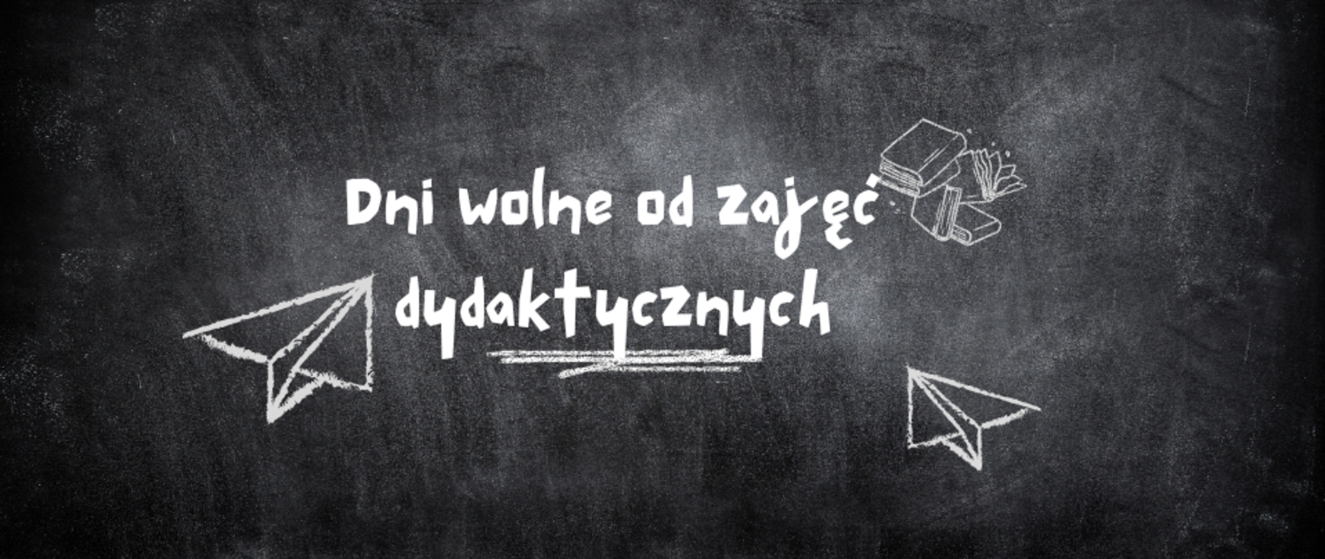 Dni wolne od zajęć dydaktycznych 