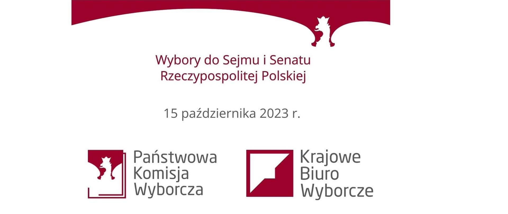 Wybory do Sejmu i Senatu Rzeczypospolitej Polskiej 15 października 2023 roku. Państwowa Komisja Wyborcza. Krajowe Biuro Wyborcze