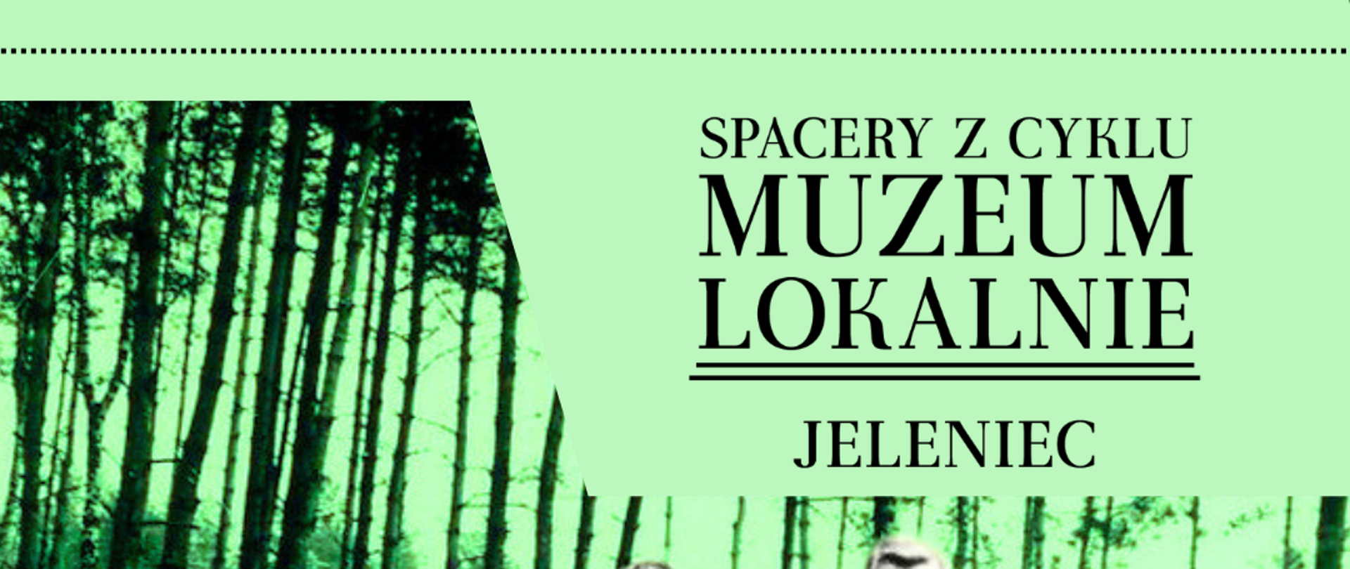Spacer z cyklu „Muzeum lokalnie” – Jeleniec