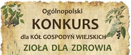 Ogólnopolski konkurs dla Kół Gospodyń Wiejskich „Zioła dla zdrowia”