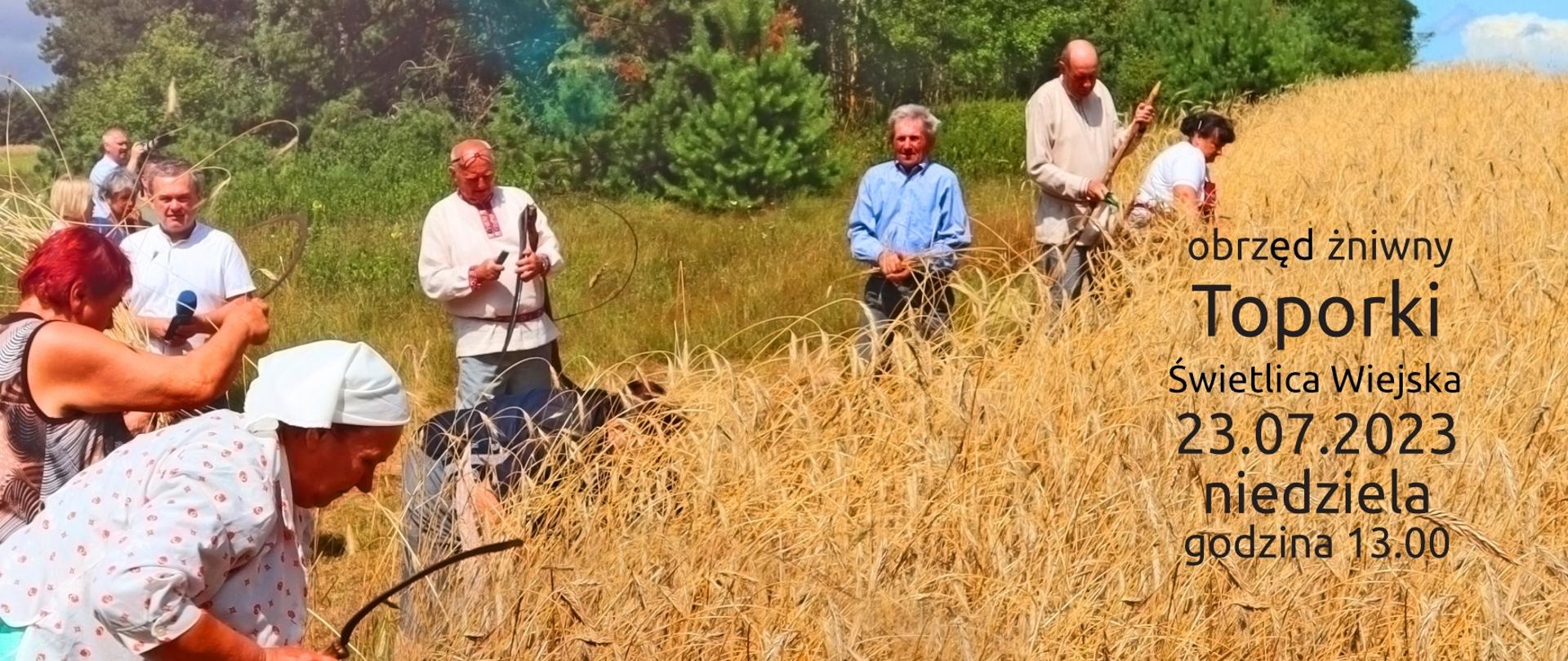 Na plakacie zdjęcie ludzi w trakcie rznięcia zboża, u dołu informacje organizacyjne (w artykule)