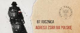 Grafika z napisem: 87. rocznica Agresji ZSRR na Polskę