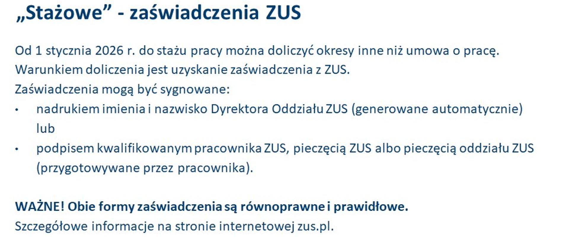 "Stażowe" - zaświadczenia ZUS