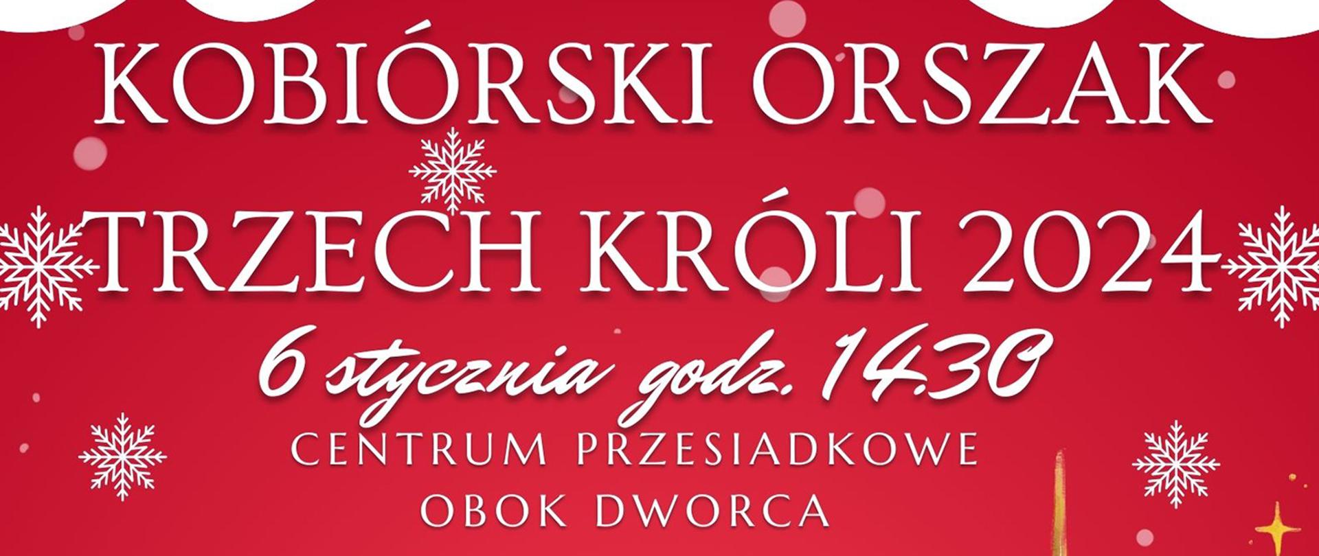 Biały napis na czerwonym tle informujący o organizacji orszaku Trzech Króli