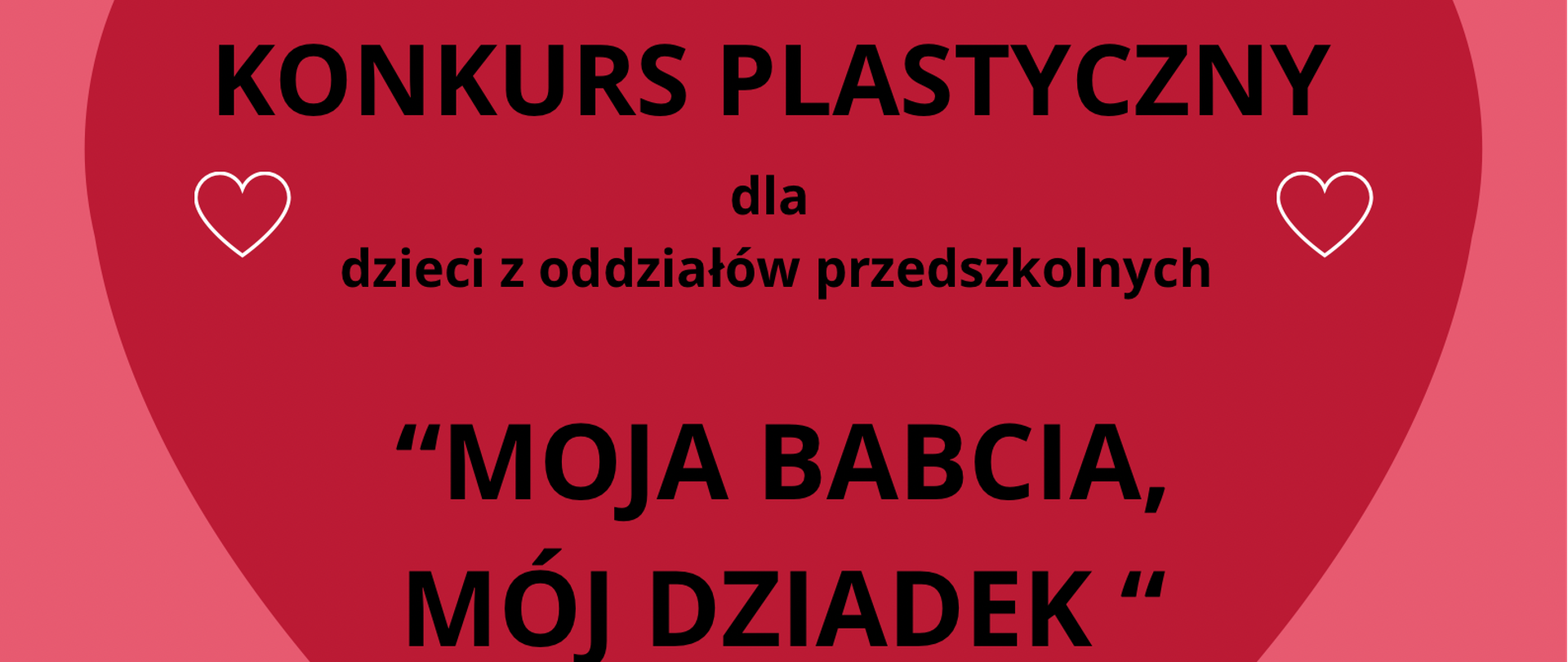 konkurs Moja Babcia, Mój Dziadek