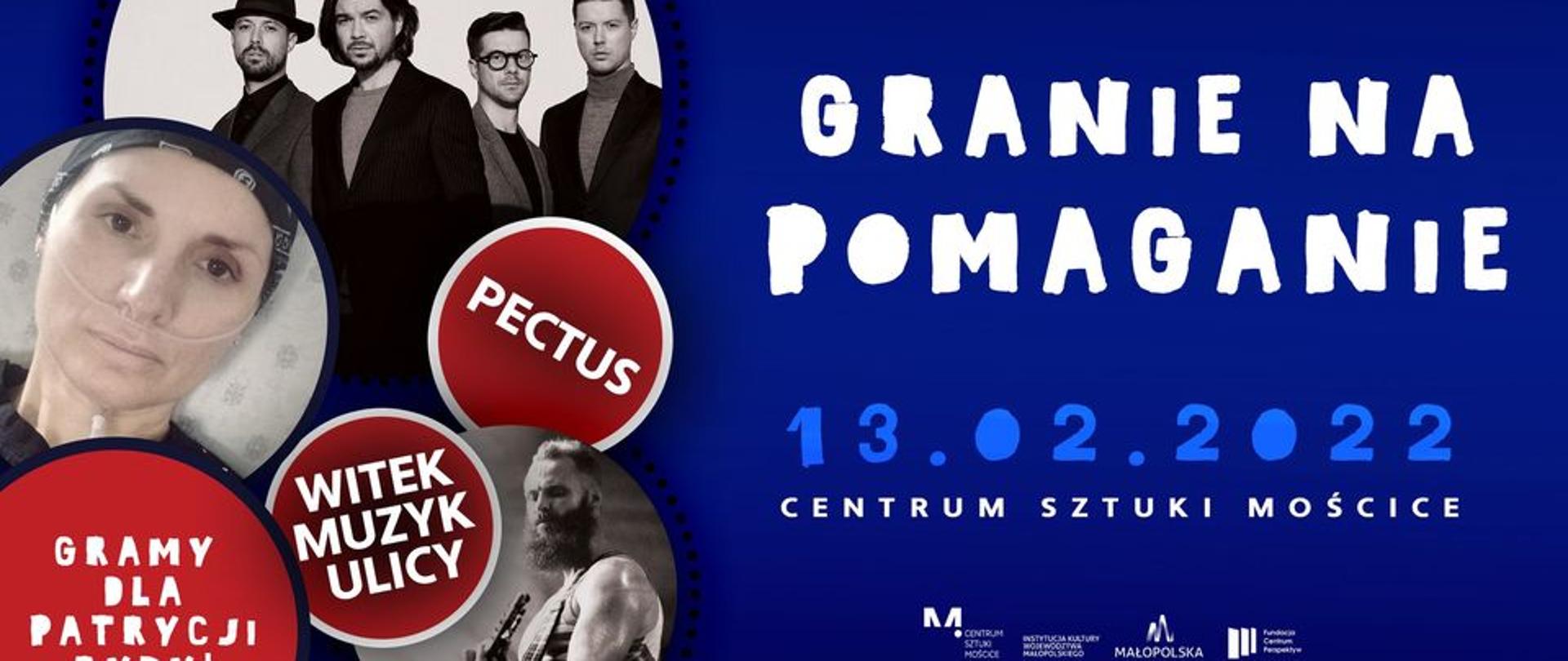 Zespół Pectus, artystę Witek z ulicy oraz chorą Patrycję oraz informacje o wydarzeniu.
